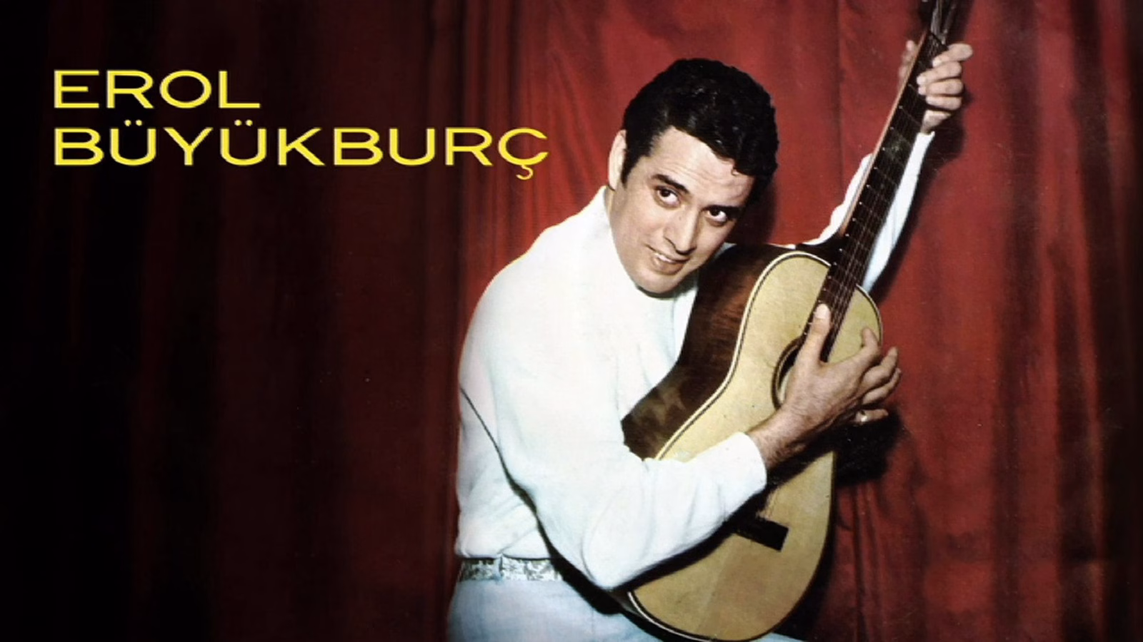 Türk Popunun İlk Yıldızı: Erol Büyükburç ve Müzikte Bir Devrim